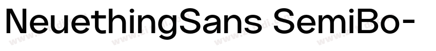 NeuethingSans SemiBo字体转换 NeuethingSans SemiBo字体转换